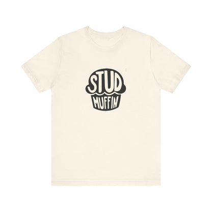 Stud Muffin, Unisex Jersey Short Sleeve Tee