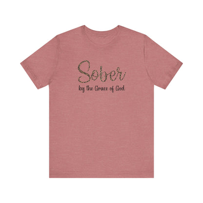 Sober By The Grace of God. Jersey Short Sleeve Tee