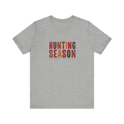 Hello Hunting Season, Good Bye Husband. Jersey Short Sleeve Tee