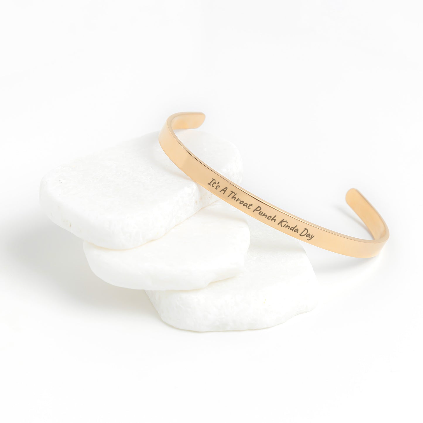 It's A Throat Punch Kinda Day Cuff Bracelet