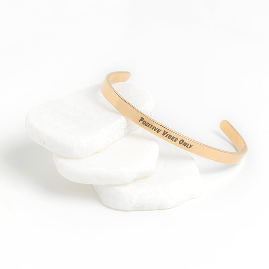 Positive Vibes Only Cuff Bracelet