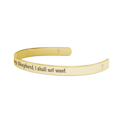 The Lord is My Shepherd, I Shall Not Want. Cuff Bracelet
